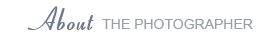 About the Photographer